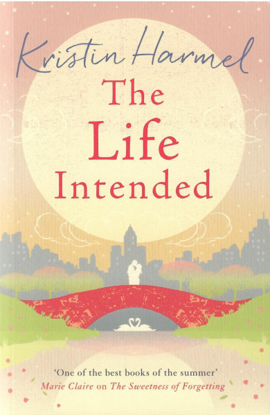 Kristin Harmel: The Life Intended