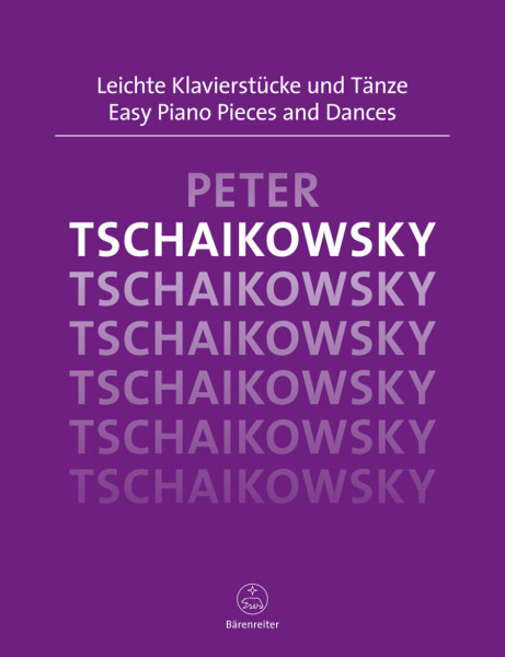 Pyotr Ilyich Tchaikovsky: Easy Piano Pieces and Dances