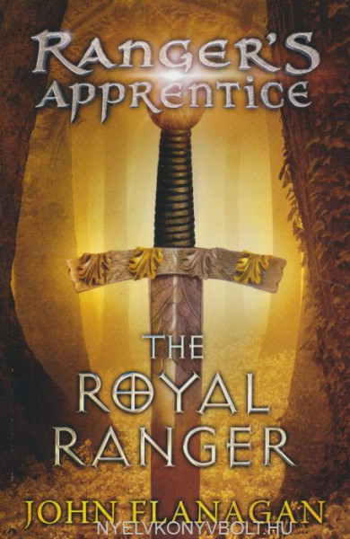 John Flanagan: The Royal Ranger