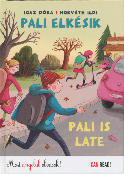 Igaz Dóra: Pali elkésik - Pali is late