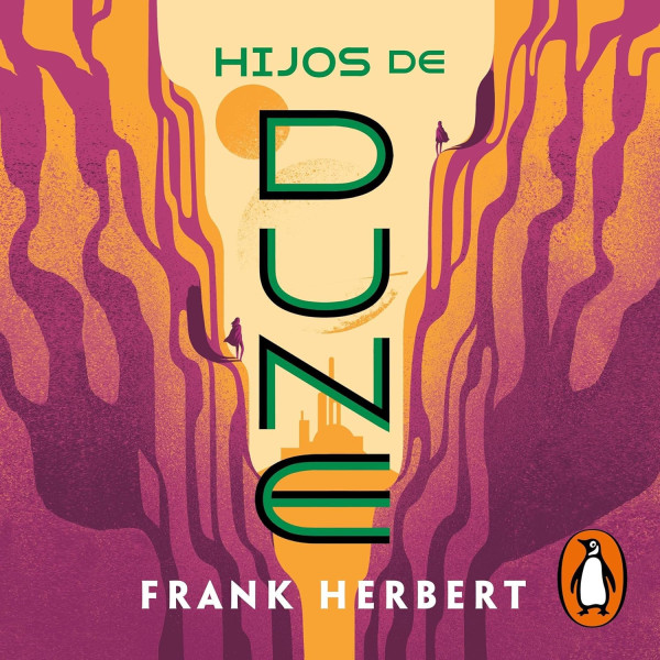 Frank Herbert: Hijos de Dune (Las crónicas de Dune 3)