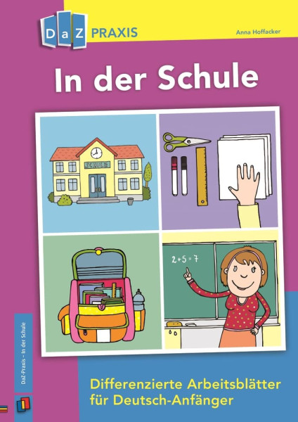 In der Schule – Differenzierte Arbeitsblätter für Deutsch-Anfänger