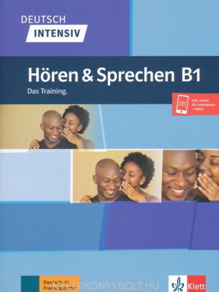 Deutsch intensiv Hören & Sprechen B1: Das Training