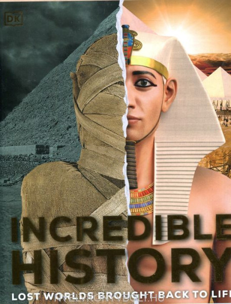 Incredible History: Lost Worlds Brought Back to Life