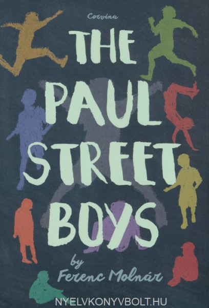 Molnár Ferenc: The Paul Street Boys