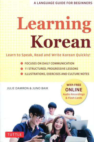 Learning Korean - A Language Guide for Beginners with Online Audio Recordings and Flashcards
