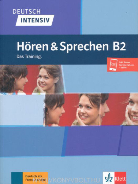 Deutsch intensiv Hören & Sprechen B2: Das Training. Buch + Audio
