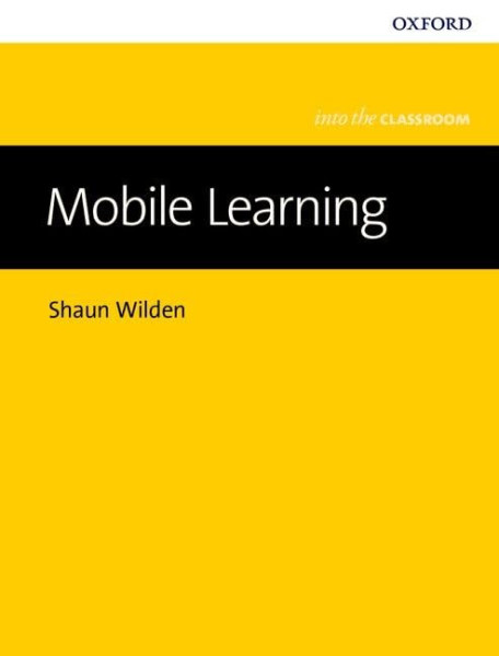 Shaun Wilden: Mobile Learning