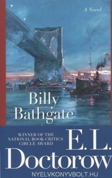 E. L. Doctorow: Billy Bathgate