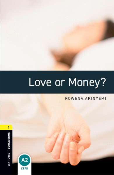 Love or Money? with Audio Download - Oxford Bookworms Library Level 1