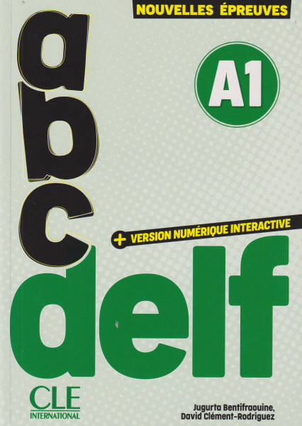 ABC Delf tout public - niveau A1 - 3eme édition: Avec audio en ligne et version numérique 100% interactive incluse