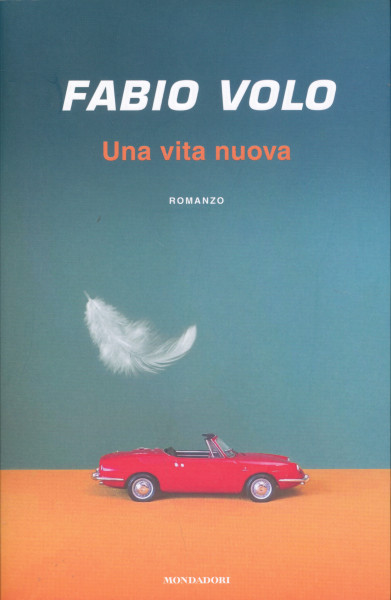 Fabio Volo: Una vita nuova