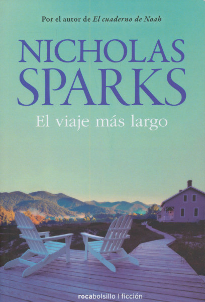 Nicholas Sparks: El viaje más largo