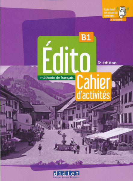 Édito B1 - 3eme édition - Cahier + didierfle.app