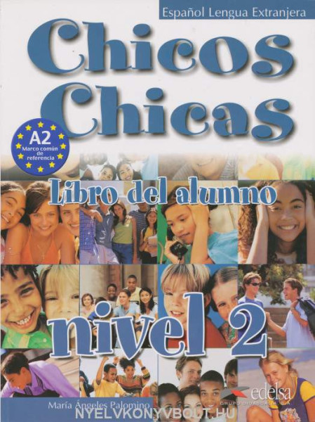 Chicos Chicas Nivel 2 Libro del Alumno