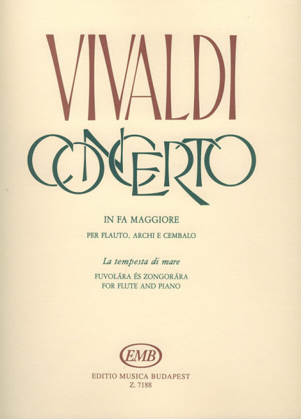 Antonio Vivaldi: Concerto (F-dúr) "La tempesta di mare" RV433 - fuvolára, zongorakísérettel