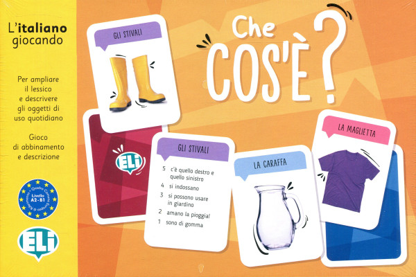 Che cos’e? - Lessico e strutture linguistiche