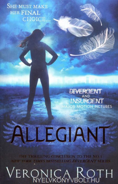 Veronica Roth: Allegiant Divergent Book 3