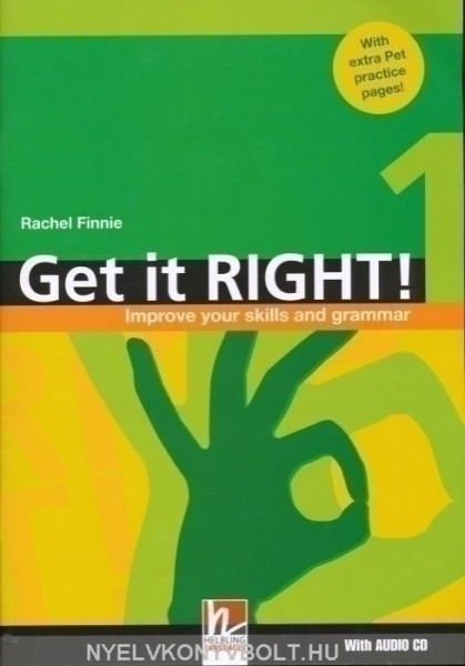 Get it RIGHT! 1 Improve your skills and grammar with Audio CD