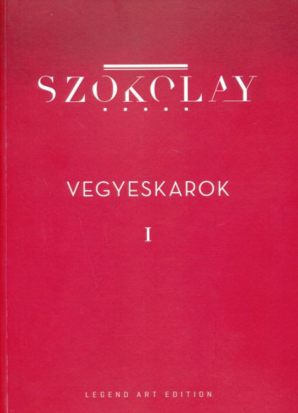 Szokolay Sándor: Vegyeskarok 1-4.