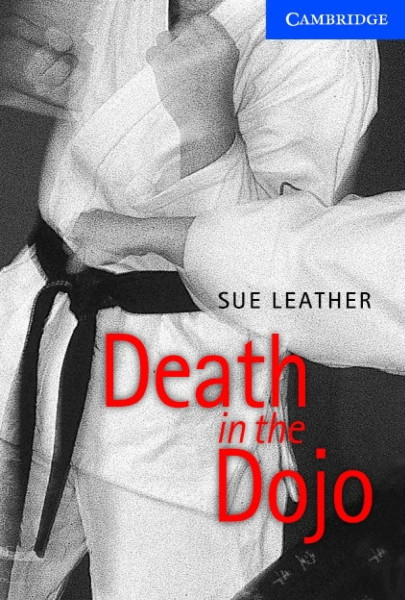 Death in the Dojo with Audio CDs (2) - Cambridge English Readers Level 5