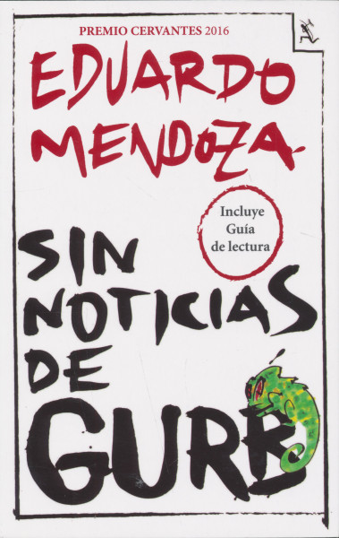 Eduardo Mendoza: Sin noticias de Gurb