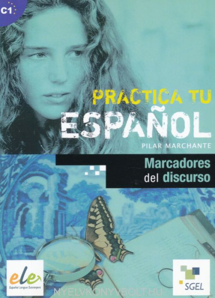 Practica tu Espanol - Marcadores del discurso