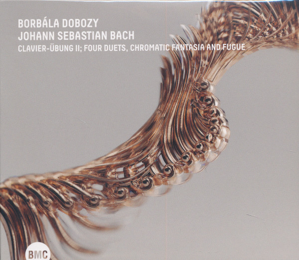 Johann Sebastian Bach: Overture in the French Style, Italian Concerto, Four Duets, Chromatic Fantasia and Fugue