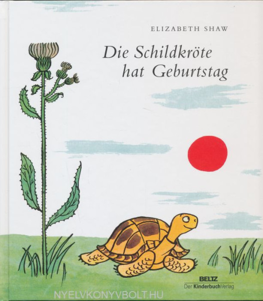Elizabeth Shaw: Die Schildkröte hat Geburtstag