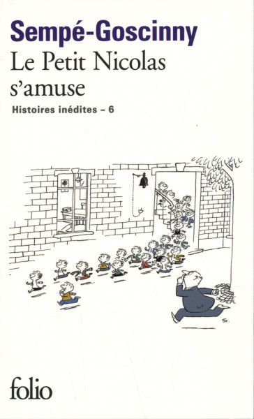 Jean-Jacques Sempé, René Goscinny: Le Petit Nicolas s'amuse - Les histoires inédites du Petit Nicolas 6