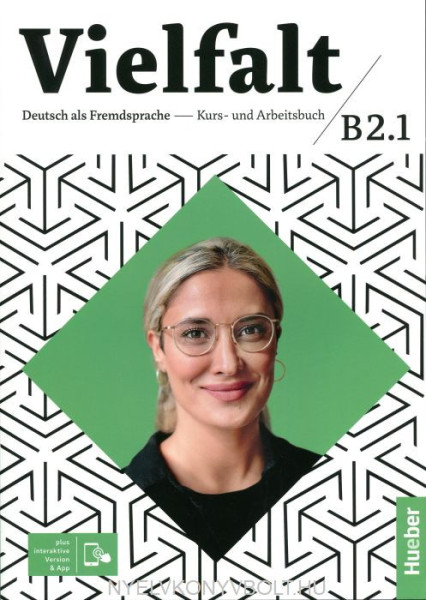 Vielfalt B2/1 Kurs- und Arbeitsbuch plus interaktive Version Deutsch als Fremdsprache