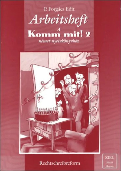 Komm mit! Neu 2 Arbeitsheft