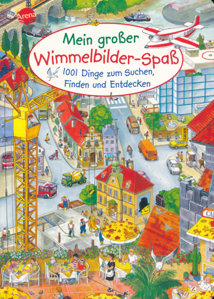 Mein großer Wimmelbilder-Spaß - 1001 Dinge zum Suchen, Finden und Entdecken