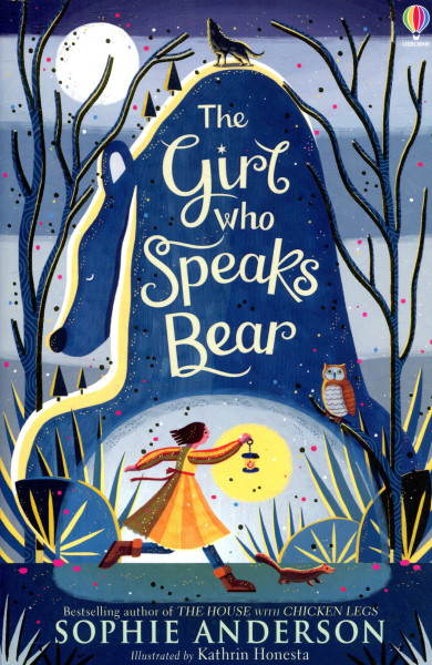 Sophie Anderson: The Girl Who Speaks Bear