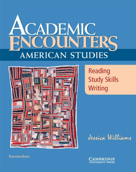 Academic Encounters - American Studies Student's Book