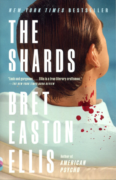 Bret Easton Ellis: Shards