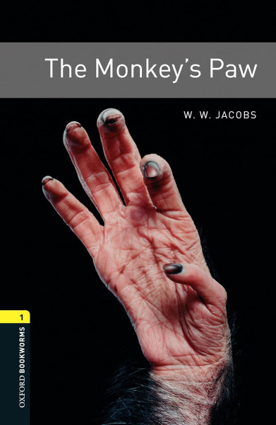 The Monkey's Paw - Oxford Bookworms Library Level 1