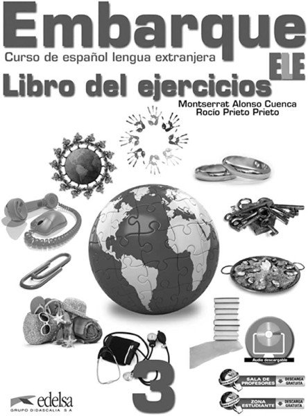 Embarque - Curso de espanol lengua extranjera 3 Libro de ejercicios incluye Audio descargable