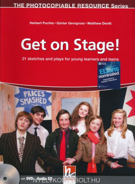 Get on Stage - 21 Sketches & Plays for Young Learners and Teens (The Photocopiable Resource Series)