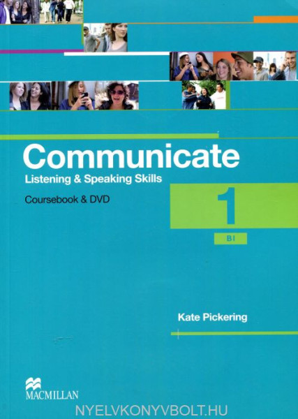 Communicate 1 Listening & Speaking Skills Coursebook with DVD B1