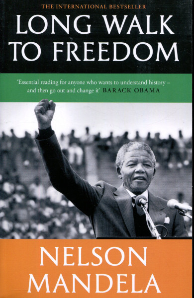 Nelson Mandela: Long Walk To Freedom