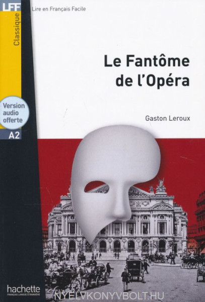LFF A2 Le Fantôme de l'Opéra