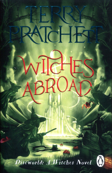 Terry Pratchett: Witches Abroad