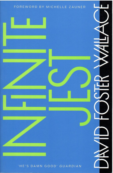 David Foster Wallace: Infinite Jest