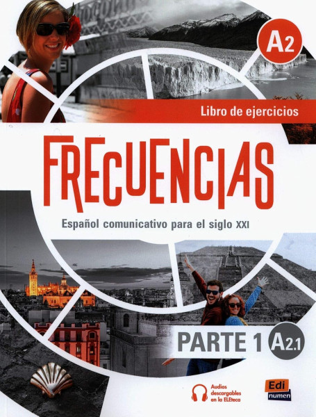 Frecuencias A2.1. libro de ejercicios: First part of Frecuencial A2 course with coded access to the ELETeca