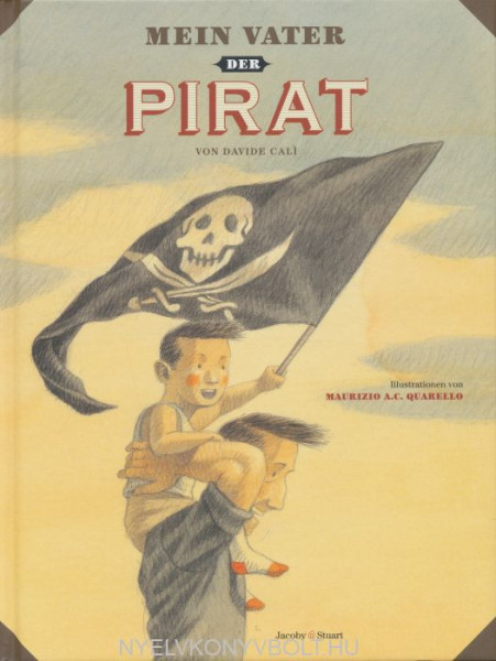 Mein Vater, der Pirat