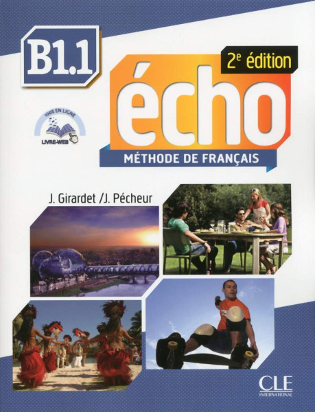 Écho B1.1 Méthode de francais 2eme édition Livre + CD audio  MP3