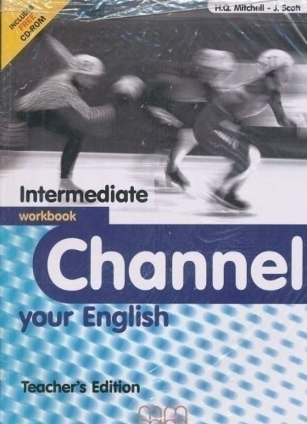 Channel Your English Intermediate Workbook Teacher's Edition with CD/CD-ROM