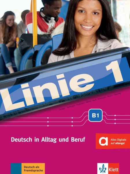 Linie 1 B1 - Deutsch in Alltag und Beruf, Kurs- und Übungsbuch mit DVD-ROM