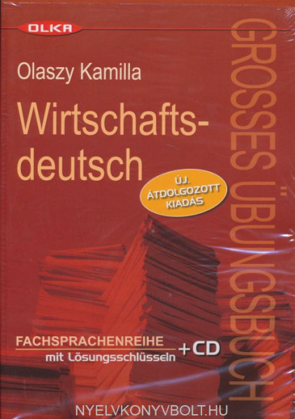 Wirtschaftsdeutsch - új átdolgozott kiadás - mit Lösungsschlüsseln und Audio CD